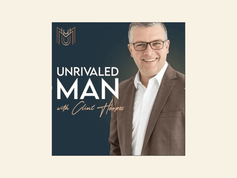 Unrivaled Man Podcast