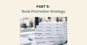 Part 5: Book Promotion Strategy