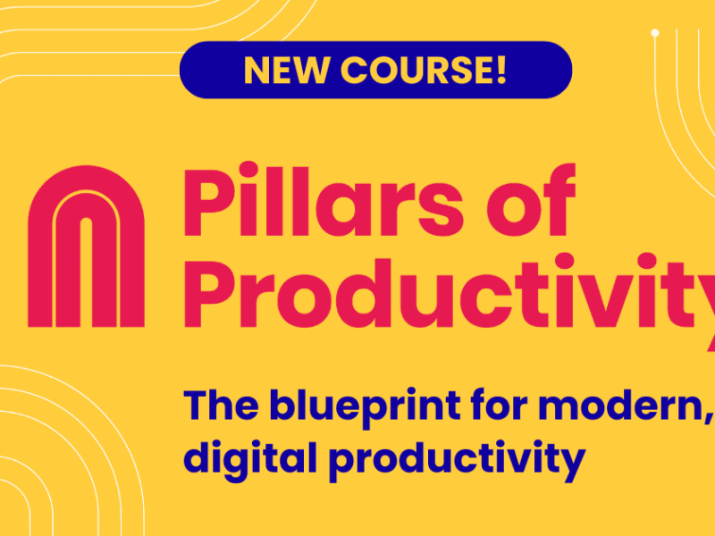 Pillars of Productivity