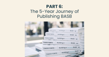 The 5-Year Journey of Publishing Building a Second Brain